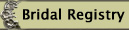 Bridal Registry